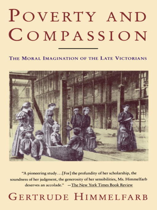 Title details for Poverty and Compassion by Gertrude Himmelfarb - Wait list